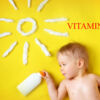 Bổ sung vitamin D3 cho trẻ sơ sinh như thế nào