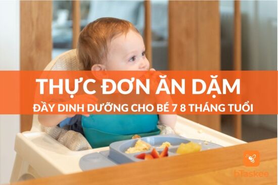 Bài 22: Giáo trình rèn ăn dặm - Thực đơn ăn dặm kiểu Nhật giai đoạn 7-8 tháng tuổi